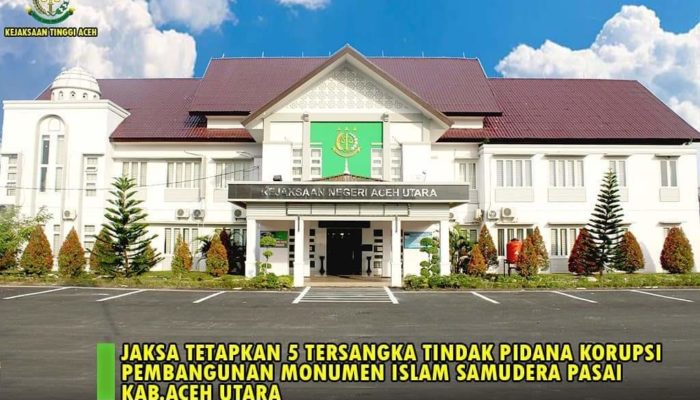 Jaksa Tetapkan 5 Tersangka Kasus Tipikor Pembangunan Monumen Islam Samudera Pasai Aceh Utara