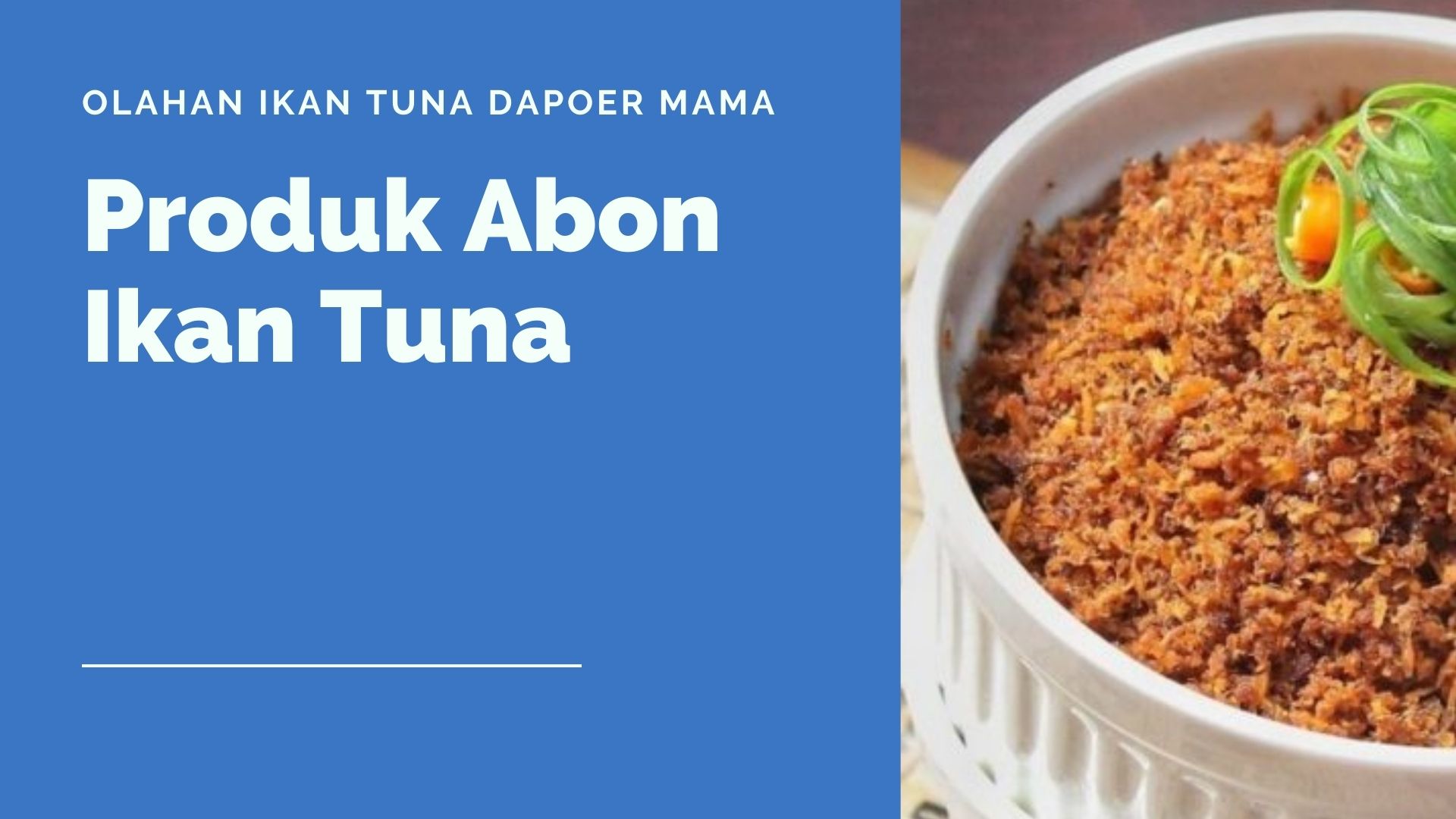 Olahan Abon Ikan TUna DAPOER MAMA