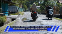 Jalan Desa di Lembah Sabil Abdya Rusak dan Berlubang