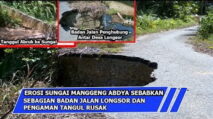 Erosi Krueng Manggeng Abdya Kian Mengkhawatirkan