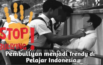 Akankah Kasus Bullying di Indonesia Bisa Diatasi atau Malah Sebaliknya?