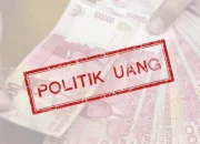 Larangan Politik Uang pada Pemilu 2024 Menurut Ajaran Islam