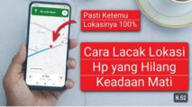 4 Cara Melacak HP yang Hilang dalam Keadaan Mati dan Menyala