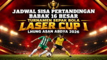Jadwal Sisa Babak 16 Besar Laser Cup I Abdya, 12 Tim Berebut Tiket ke Perempat Final